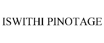 ISWITHI PINOTAGE