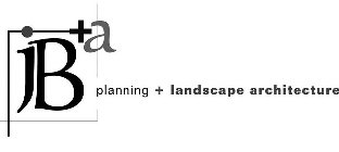 JB+A PLANNING + LANDSCAPE ARCHITECTURE