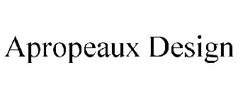 APROPEAUX DESIGN