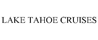LAKE TAHOE CRUISES