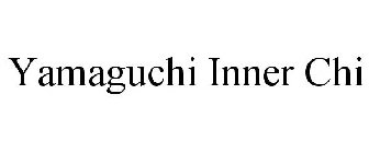 YAMAGUCHI INNER CHI