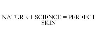 NATURE + SCIENCE = PERFECT SKIN