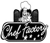 CHEF FACTORY