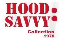 HOOD SAVVY: COLLECTION 1978