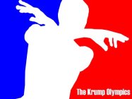 THE KRUMP OLYMPICS