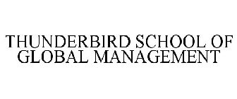THUNDERBIRD SCHOOL OF GLOBAL MANAGEMENT