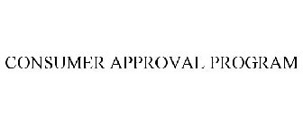 CONSUMER APPROVAL PROGRAM