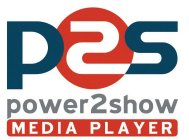 P2S POWER2SHOW MEDIA PLAYER