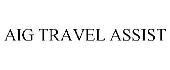 AIG TRAVEL ASSIST