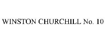 WINSTON CHURCHILL NO. 10