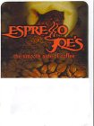 ESPRESSO JOE'S THE SMOOTH SIDE OF COFFEE