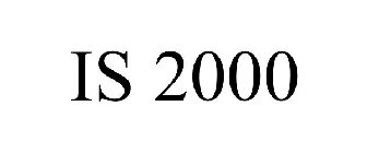 IS 2000