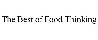 THE BEST OF FOOD THINKING