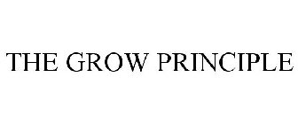 THE GROW PRINCIPLE