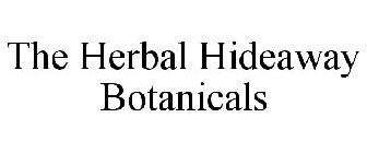 THE HERBAL HIDEAWAY BOTANICALS