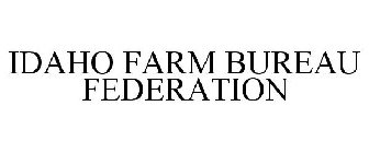 IDAHO FARM BUREAU FEDERATION
