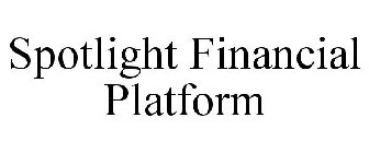 SPOTLIGHT FINANCIAL PLATFORM