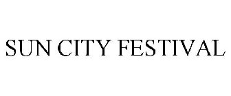 SUN CITY FESTIVAL