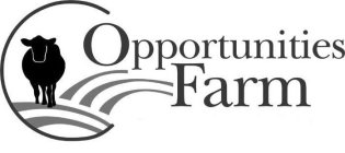 OPPORTUNITIES FARM