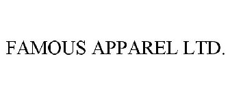 FAMOUS APPAREL LTD.