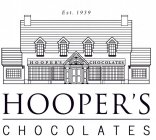 HOOPER'S CHOCOLATES EST. 1939