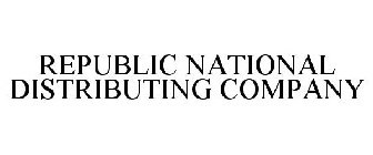 REPUBLIC NATIONAL DISTRIBUTING COMPANY
