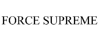 FORCE SUPREME