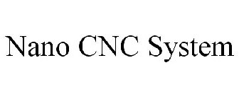NANO CNC SYSTEM