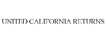 UNITED CALIFORNIA RETURNS