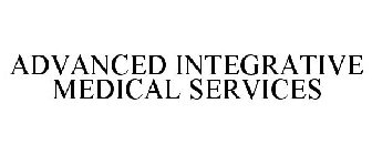 ADVANCED INTEGRATIVE MEDICAL SERVICES