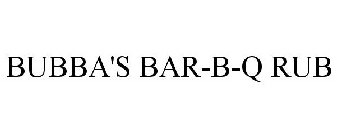 BUBBA'S BAR-B-Q RUB