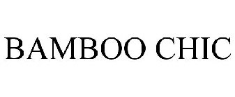 BAMBOO CHIC