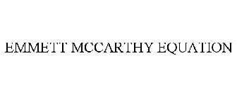 EMMETT MCCARTHY EQUATION