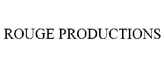 ROUGE PRODUCTIONS