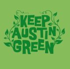 KEEP AUSTIN GREEN