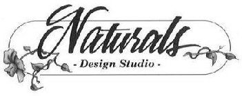 NATURALS - DESIGN STUDIO -