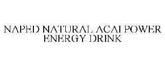NAPED NATURAL ACAI POWER ENERGY DRINK