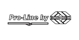 PRO-LINE BY BONDED