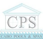 CPS CABO POOLS & SPAS