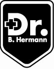 DR. B. HERMANN