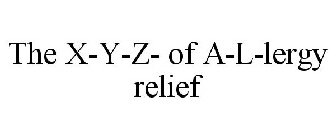 THE X-Y-Z- OF A-L-LERGY RELIEF