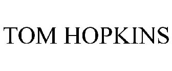 TOM HOPKINS
