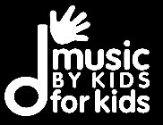 MUSIC BY KIDS FOR KIDS