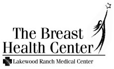 THE BREAST HEALTH CENTER LAKEWOOD RANCH MEDICAL CENTER