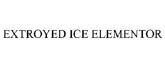 EXTROYED ICE ELEMENTOR