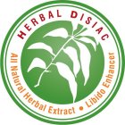 HERBAL DISIAC ALL NATURE HERBAL EXTRACT LIBIDO ENHANCER