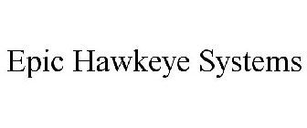 EPIC HAWKEYE SYSTEMS