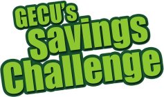 GECU'S SAVINGS CHALLENGE