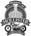 HOLLISTER MOTORCYCLE RALLY BIRTHPLACE OF THE AMERICAN BIKER 60TH ANNIVERSARY 1947 2007