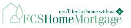 YOU'LL FEEL AT HOME WITH US. FCSHOMEMORTGAGE